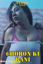 Choron Ki Rani (E02) Feneo Hot Web Series (2025)