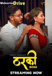 Tharki Boss (E01) Feneo Hot Web Series (2025)