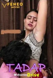 Tadap (E02) FeneoMovies Hot Web Series (2025)