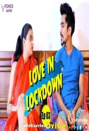 Love In Lockdown (E01) FeneoMovies Hot Web Series (2025)