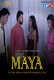 Maya (E07) FeneoMovies Hot Web Series