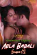 Adla Badli (E03) FeneoMovies Hot Web Series