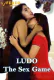 Ludo The Sex Game (E03) Feneo Hot Web Series