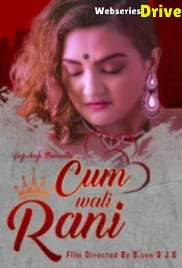 Cum Wali Rani (E01) GupChup Hot Web Series (2025)