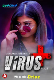 Virus Plus (E02) GupChup Hot Web Series (2025)