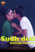 Suddh Desi Massage Parlour (E02) 11UpMovies Uncut Web Series