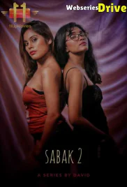 Sabak 2 (E01) 11UpMovies Uncut Web Series (2025)