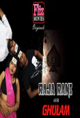 Raja Rani Ghulam (E04) FlizMovies Hot Web Series