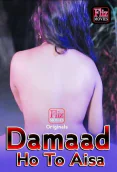 Damaad Ho To Aisa (E01) FlizMovies Hot Web Series