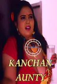 Kanchan Aunty (E04) Nuefliks Hot Web Series