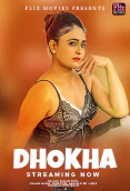 Dhokha (E01) FlizMovies Hot Web Series
