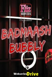 Badmaash Bubbly FlizMovies Hot Short Film (2026)