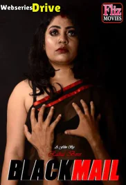 Blackmail (E01) FlizMovies Hot Web Series (2026)