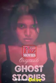 Ghost Stories (E02) FlizMovies Hot Web Series (2026)