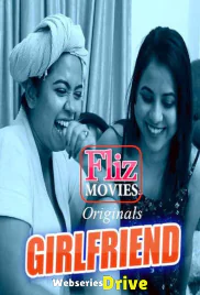 Girlfriend (E01) FlizMovies Hot Web Series (2026)