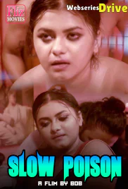 Slow Poison FlizMovies Hot Short Film (2026)