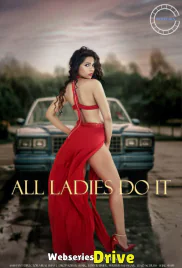 All Ladies Do It Nuefliks Hot Short Film (2026)