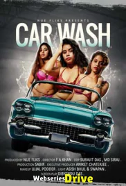 Car Wash UNCUT Nuefliks Hot Short Film (2026)
