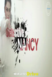 Detective Nancy (E01) Nuefliks Hot Web Series (2026)