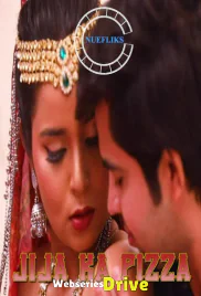 Jija Ka Pizza (E01) Nuefliks Hot Web Series (2026)