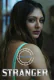 Stranger (E02) Nuefliks Hot Web Series