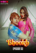 Bhookh (E03) MoodX Hot Web Series