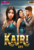 Kajri (E02) MoodX Hot Web Series