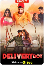 Delivery Boy (E01) MoodX Hot Web Series (2025)