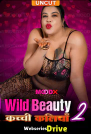 Kachi Kaliya (E02) MoodX Hot Web Series (2025)