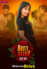 Dosti Kand (E01) MoodX Hot Web Series (2025)