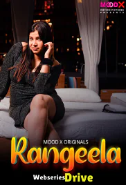 Rangeela (E01) MoodX Hot Web Series (2025)