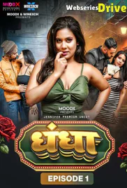 Dhandha (E01) MoodX Hot Web Series (2025)