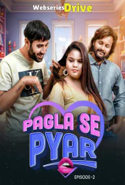 Pagla Se Pyar (E02) MoodX Hot Web Series (2025)