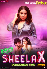 Sheela X (E02) MoodX Uncut Web Series (2025)