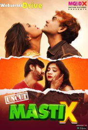 Masti X (E02) MoodX Uncut Web Series (2025)