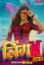 Ling X (E05) MoodX Uncut Web Series (2025)