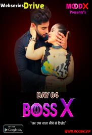 Boss X Day 4 MoodX Uncut Short Film (2025)