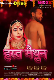Hast Maithoon (E01) MoodX Uncut Web Series (2025)