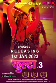 Kulta Season 3 (E03) MoodX Hot Web Series (2025)