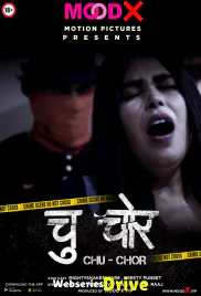 Chu Chor MoodX Uncut Short Film (2025)