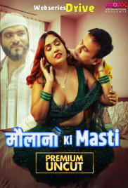Maulana Ki Masti (E01) MoodX Hot Web Series (2025)
