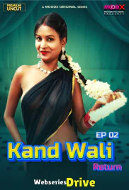 Kaand Wali Return (E02) MoodX Hot Web Series (2025)