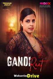 Gandi Raat MoodX Uncut Short Film (2026)