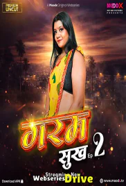 Garam Sukh (E02) MoodX Hot Web Series (2026)