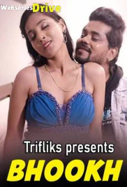 Bhookh (E03) Triflicks Hot Web Series (2025)