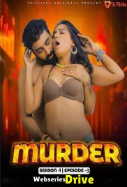 Murder (E03) Triflicks Hot Web Series (2025)