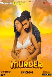 Murder (E04) Triflicks Hot Web Series (2025)