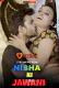 Nisha Ki Jawani (E02) Triflicks Hot Web Series