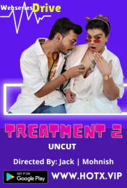 Treatment 2 HotX Uncut Short Film (2025)
