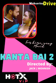 Kanta Bai 2 HotX Uncut Short Film (2025)